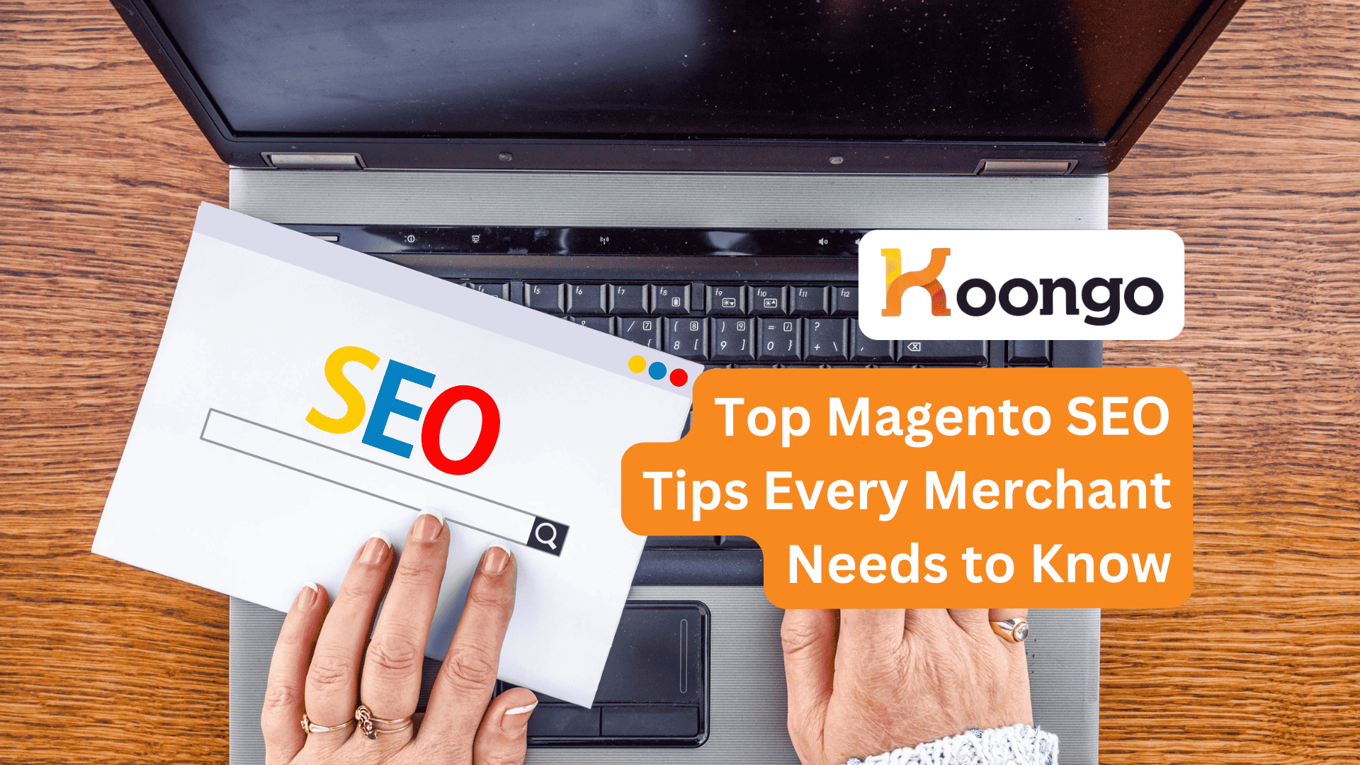 De bedste SEO-tips til Magento, som alle købmænd har brug for at kende